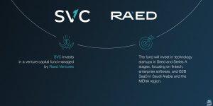 السعودية لرأس المال الجريء «SVC» تستثمر في صندوق «Raed Ventures» لدعم الشركات الناشئة