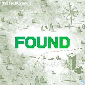 نظرة إلى الوراء على حلقاتي المفضلة من البودكاست Found الخاص بـ TechCrunch